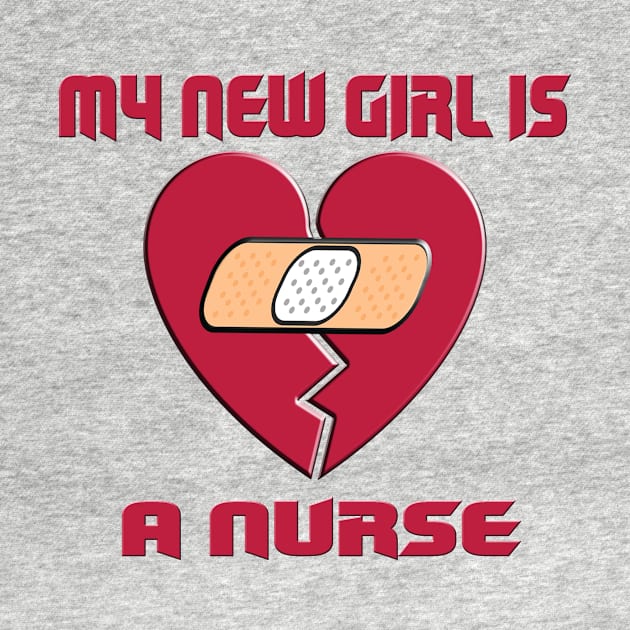 valentine's day my new girl is a nurse by joyfulstyle